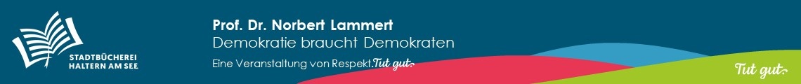 RESPEKT TUT GUT - Prof. Dr. Norbert Lammert: Demokratie braucht Demokraten