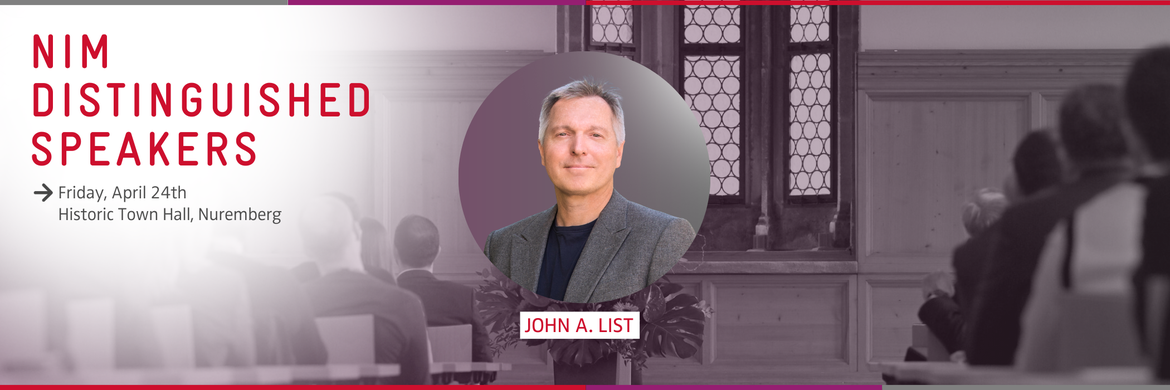 NIM DISTINGUISHED SPEAKERS: JOHN A. LIST