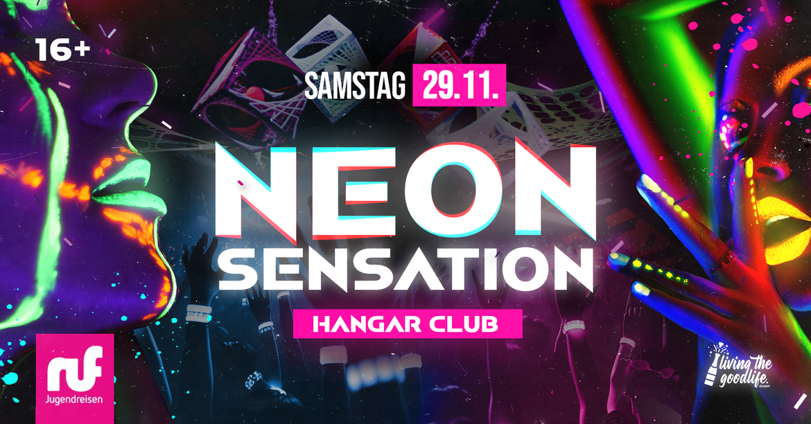 NEON SENSATION I SALZWEDEL I 16+