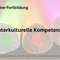 Online-Fortbildung: Interkulturelle Kompetenz