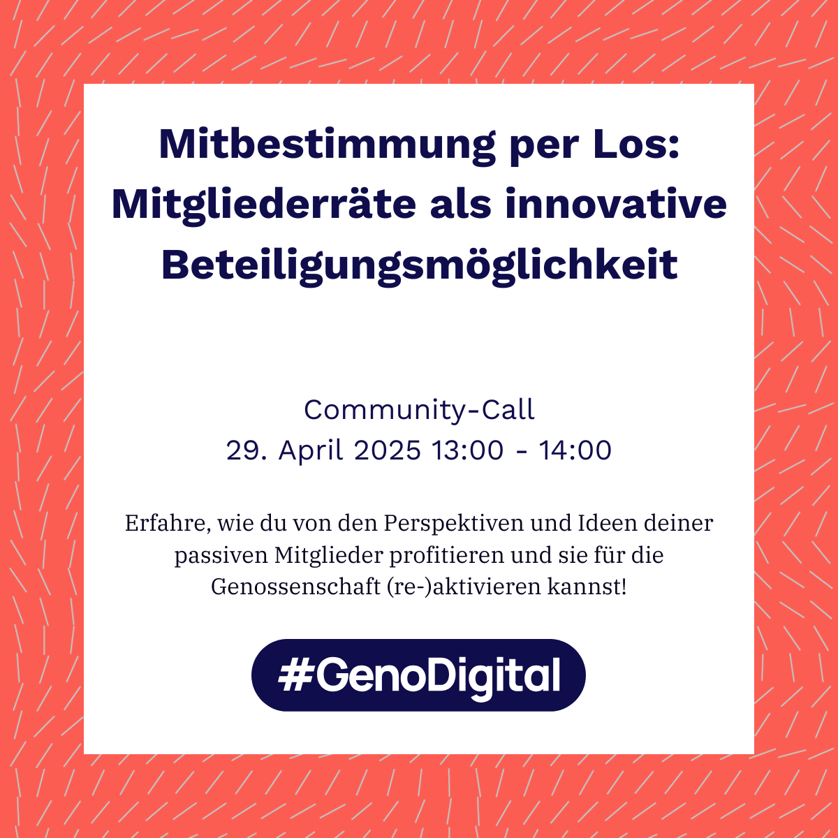 Mitbestimmung per Los: Mitgliederräte als innovative Beteiligungsmöglichkeit. #GenoDigital Community Call