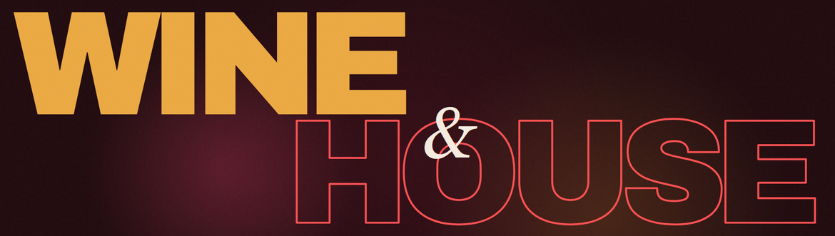 WINE & HOUSE