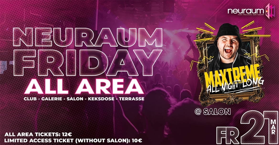 Friday @ neuraum - Go Hard Special w/ MAXTREME all night long