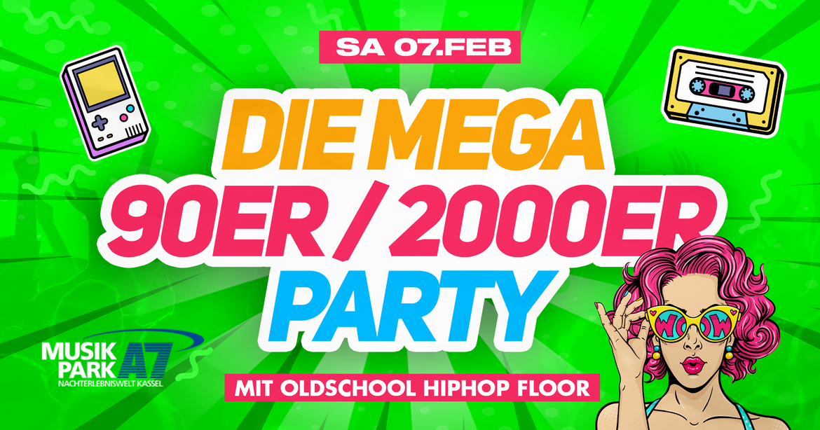 DIE MEGA 90ER / 2000ER PARTY I KASSEL