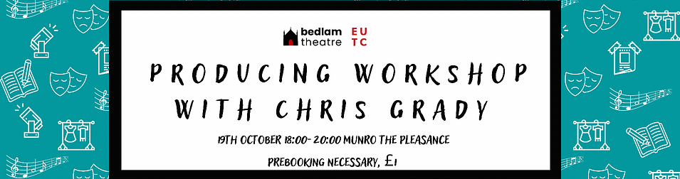 Producing Workshop with Chris Grady