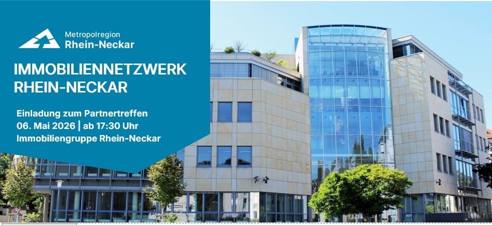 Partnertreffen des Immobiliennetzwerks Rhein-Neckar