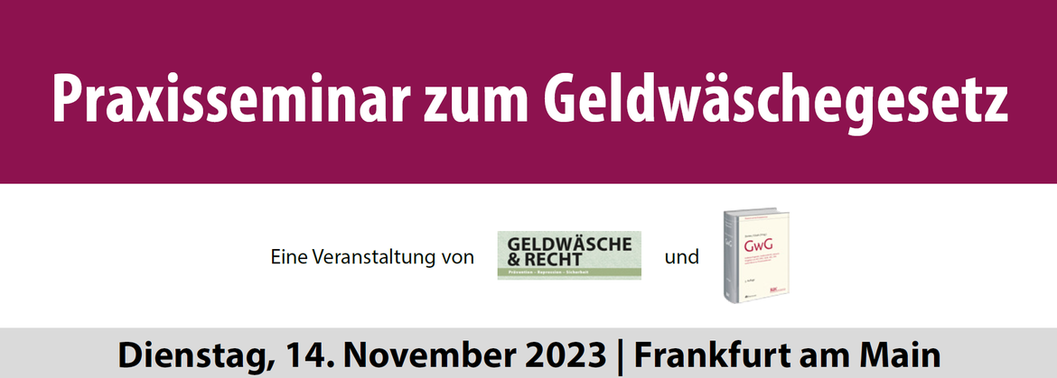 Praxisseminar Geldwäschegesetz 2023