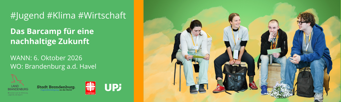 Jugend, Klima, Wirtschaft – Barcamp für eine nachhaltige Zukunft