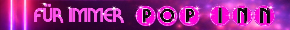 Für immer Pop Inn