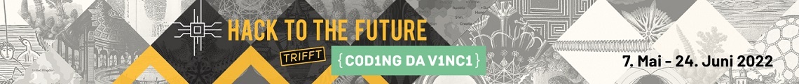 Hack to the Future trifft Coding da Vinci