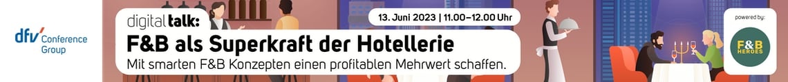 digital talk: F&B als Superkraft der Hotellerie