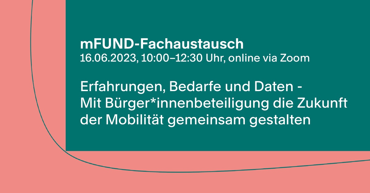 mFUND-Fachaustausch „Erfahrungen, Bedarfe und Daten - Mit ...
