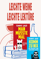 Wein & Lese – Leichte Weine, leichte Lektüre