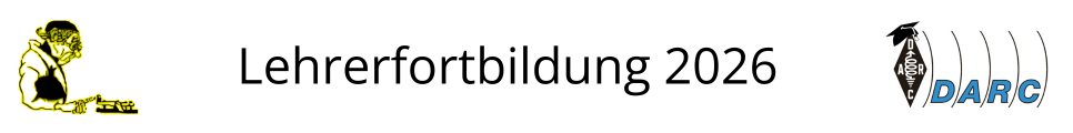 Lehrerfortbildung 2026 - Mit Funk durch Raum und Zeit