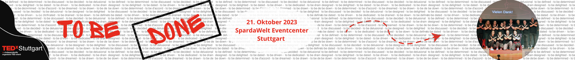 TEDxStuttgart 2023: to be done