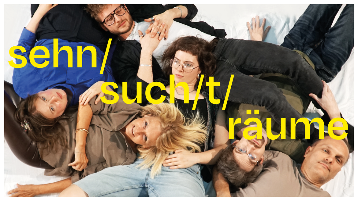 SEHN/SUCH/T/RÄUME