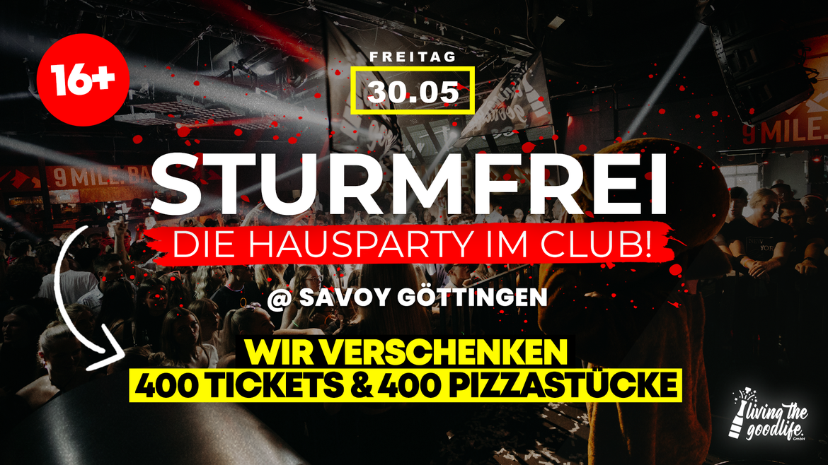 STURMFREI 2.0 I GÖTTINGEN I 16+