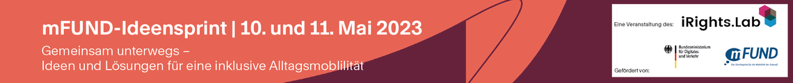 mFUND-Ideensprint: Gemeinsam unterwegs – Ideen und Lösungen für eine inklusive Alltagsmobilität Teil 2