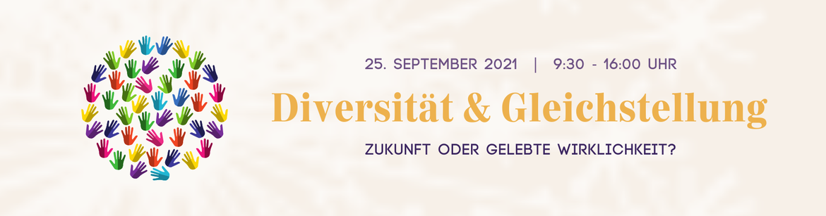 Diversität und Gleichstellung - Zukunft oder gelebte Wirklichkeit?