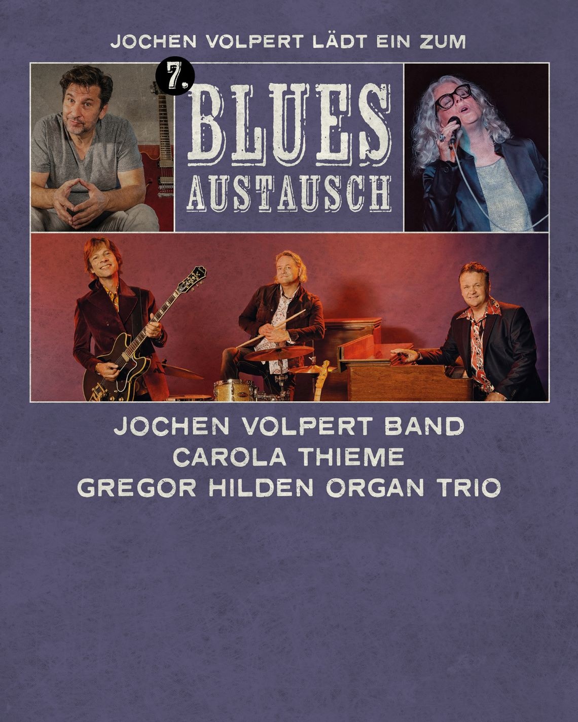 Jochen Volpert lädt ein zum 7. Blues-Austausch Blues, Groove & Songwriting – der Gitarrist präsentiert Carola Thieme und das Gregor Hilden Organ Trio.